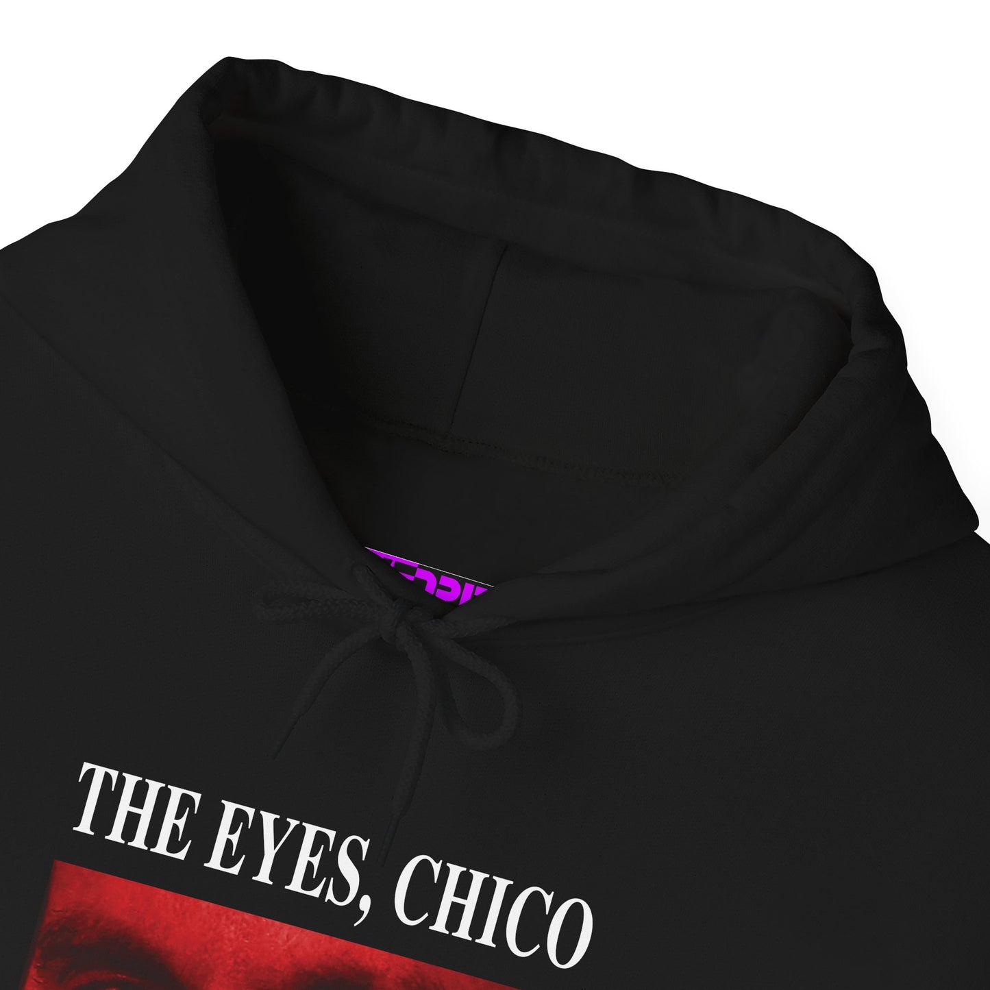 The Eyes Chico, They Never Lie Unisex Heavy Blend Hoodie