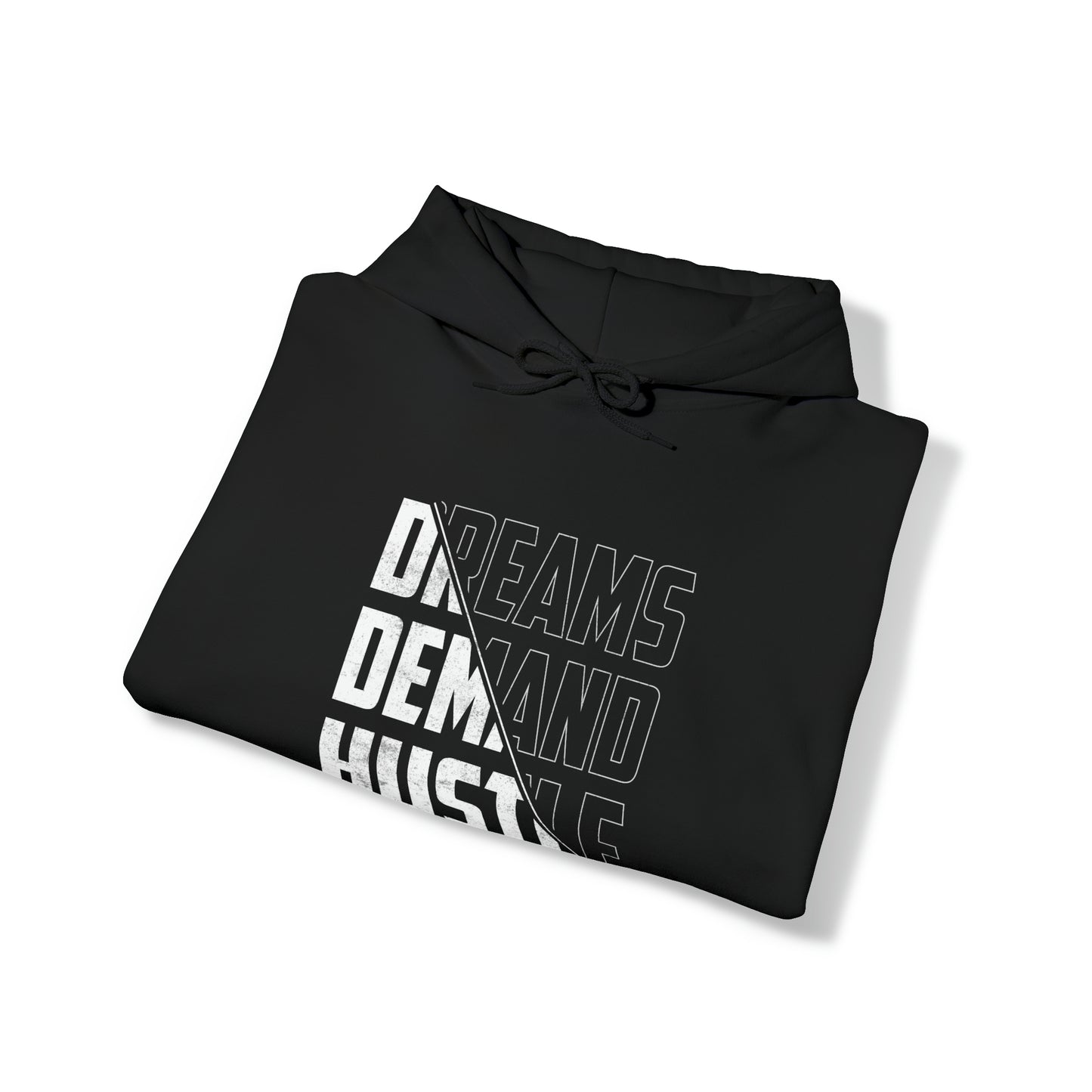 Dreams Demand Hustle Unisex Heavy Blend Hoodie