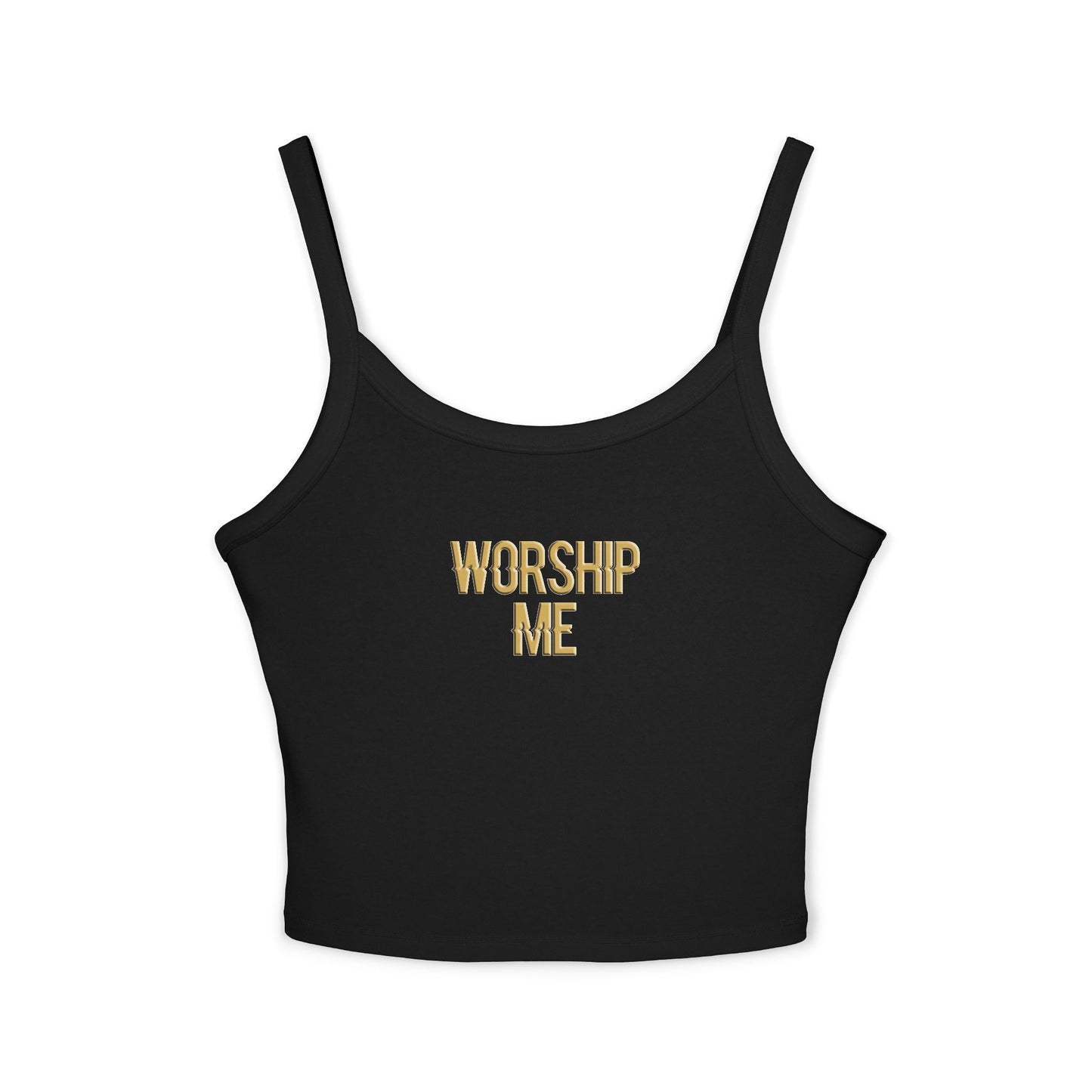 Front view of Worship Me spaghetti strap tank top with bold text, soft fabric, and flattering mid-length design
