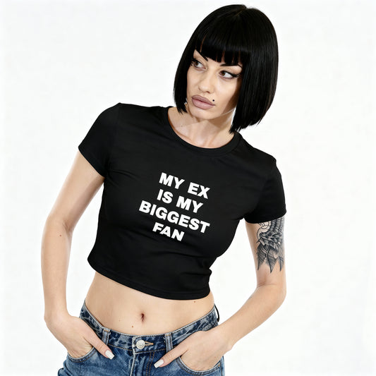 My Ex Is My Biggest Fan - Women's Crop Top made of 100% Organic Cotton