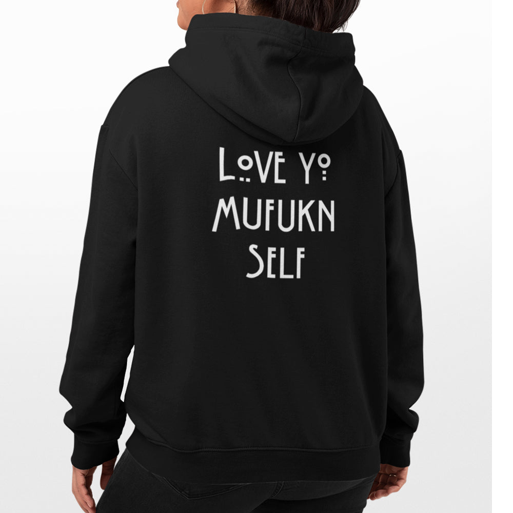 Love Yo Mufukn Self Unisex Heavy Blend Hoodie